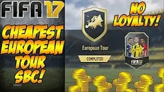 FIFA 17 SBC'S EUROPESN TOUR CHEAPEST [WE PACKED A MOTM]