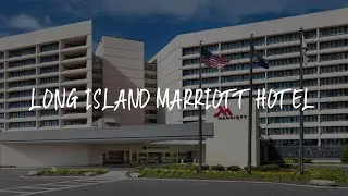 Long Island Marriott Hotel Review - Uniondale , United States of America