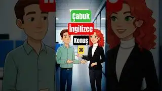 🇹🇷🇺🇸 En Kolay İngilizce konuşma (Ders 36) #ingilizce #ingilizce&ouml;ğreniyorum #ingilizceders #konuşma