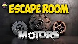 ESCAPE ROOM MOTORS BY PANWORLD