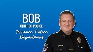 Meet Police Chief, Bob Dunn!