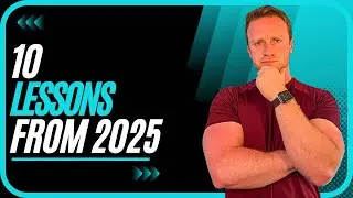 Top 10 Lessons Learned In 2025