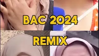 Bac 2024 remix