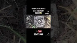 Grenzpunkt gefunden😂 #schatzsucher #treasurehunting #sondeln #treasure #metaldetector #bayern