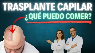 🔵 Los MEJORES ALIMENTOS para tu TRASPLANTE CAPILAR