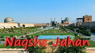 Walkthrough Naqsh-e Jahan Square and its Story.