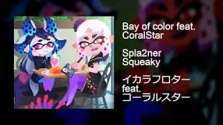 【CS カバー】Bay of Color feat. CoralStar