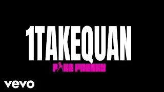 1TakeQuan - Fake Freaky