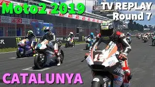 Moto2 CATALUNYA 2019 | Championship #7 | TV REPLAY | MotoGP 19 PC GAME