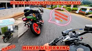 DIKIRA RXKING 135cc TAKUT SAMA NINJA RR ? OKE MARI KITA KEJAAARRR