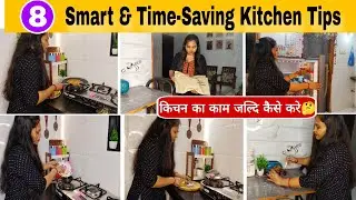 8 TIPS for STRESS-FREE routine✅ || घर को perfect तरीके से संभाले || Time Saving kitchen tips 