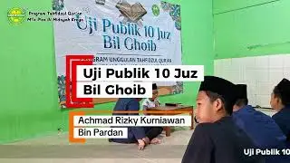 Uji Publik 10 Juz Ananda Achmad Rizky Kurniawan 