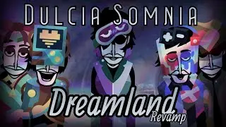 [LYRICS] Dulcia Somnia - Incredibox: Dreamland Revamp Mod Mix