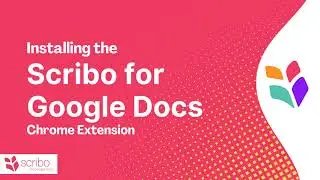 Installing the Scribo for Google Docs Chrome Extension