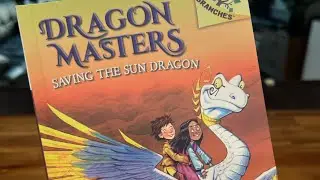 Dragon Masters #2 Saving the Sun Dragon by Tracey West Read Aloud