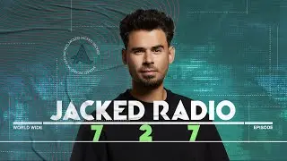 Jacked Radio #727 by AFROJACK