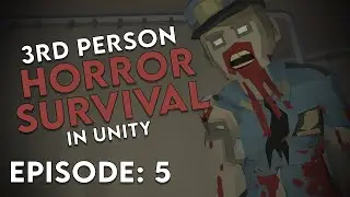 3RD PERSON HORROR SURVIVAL In Unity - EP. 5 Weapon Hand IK