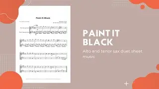 Paint It Black Alto and Tenor  Sax Duet Sheet Music
