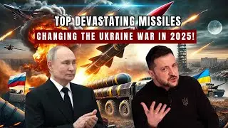 Top Devastating Missiles That Are Changing the Course of the Ukraine War in 2025!