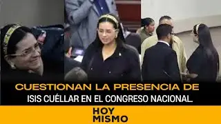 Diferentes sectores cuestionan la presencia de Isis Cuéllar en el Congreso Nacional.