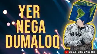 Yer nega dumaloq ? #garoyibolam #shakhjakhan