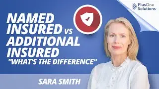 Named Insured Vs  Additional Insured 