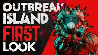 First Look at Outbreak Island