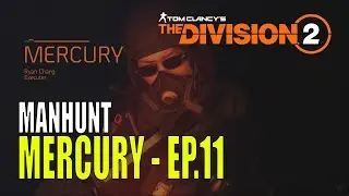 EP.181 : Tom Clancy's The Division 2 : Mercury Manhunt EP.11 ^0^ 4K