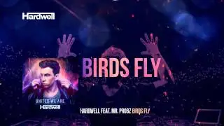 Hardwell feat. Mr. Probz - Birds Fly (Preview)