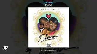 Famous Dex - Amazing [Diana]