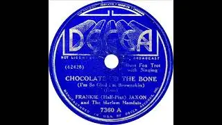 Frankie (Half Pint) Jaxon - Chocolate To The Bone