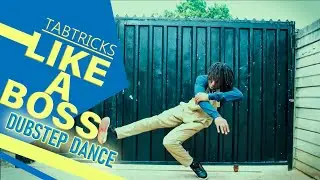 Tabtricks - Like A Boss (Dubstep Dance 2023)