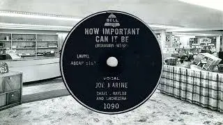 Joe Marine - How Important Can It Be(1955)