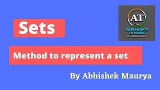 #Sets  | Method to represent a set |   roster or tabular form | set builder form | visual represe..