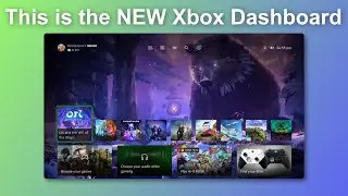 Xbox Unveils the New Dashboard for 2023