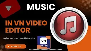 &lrm;How to add Music in VN Video Editor | VN me Music kaise use karen | VN Tutorial&lrm;