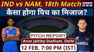 India vs Namibia, T20 World Cup: Arun Jaitley Stadium Pitch Report | Delhi Pitch Report | IND vs NAM