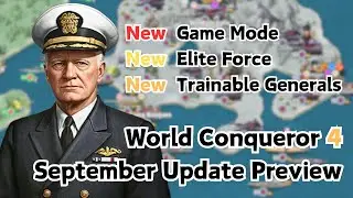 World Conqueror 4 September Update Preview