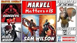 Marvel Matters #15   Sam 'Falcon' Wilson and Squirrel Girl
