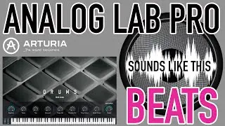 Arturia Analog Lab PRO | BEATS Sounds Like This