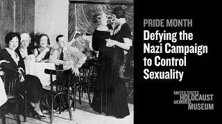 Pride Month: Defying the Nazi Campaign to Control Sexuality
