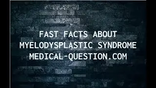 Myelodysplastic Syndrome