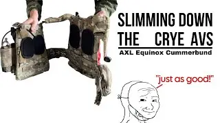 Slimming down the Crye AVS | AXL Equinox Cummerbund | Plate Carrier Setup