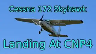 Cessna 172 Skyhawk Landing | CNP4 Spotting