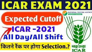 icar 2021 expected Cutoff | icar result 2021 | icar cutoff 2021 | ICAR Normalization | AGRI UPDATES💥