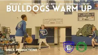 Bulldogs Warm Up | EPISODE 34 | DeSoto vs Lake Placid | Boys Varstiy Basketball | (1-12-26) 