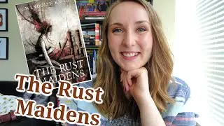 THE RUST MAIDENS | YA Horror Book Talk