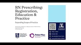 UniMelb Nursing Seminar Series: RN Prescribing: Registration, Education and Practice