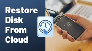 How to Restore Your Disk From a Cloud Backup