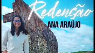 Ana Ara&uacute;jo - Reden&ccedil;&atilde;o